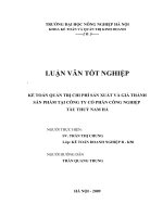 KẾ TOÁN QUẢN TRỊ CHI PHÍ SẢN XUẤT VÀ GIÁ THÀNH SẢN PHẨM TẠI CÔNG TY CỔ PHẦN CÔNG NGHIỆP  TÀU THUỶ NAM HÀ
