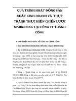 QUÁ TRÌNH HOẠT ĐỘNG SẢN XUẤT KINH DOANH VÀ  THỰC TRẠNH THỰC HIỆN CHIẾN LƯỢC MARKETING TẠI CÔNG TY THÀNH CÔNG