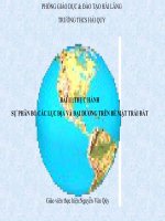 DIA 6 TIET 13:Thực hành sụ phân bố các lục địa và đại dương trên bề mặt trái đất