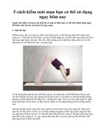 5 cách kiểm soát mụn bạn có thể sử dụng ngay hôm nay