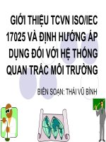 GIỚI THIỆU TCVN ISO/IEC 17025 VÀ ĐỊNH HƯỚNG ÁP DỤNG ĐỐI VỚI HỆ THỐNG QUAN TRẮC MÔI TRƯỜNG