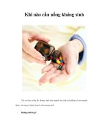 Khi nào cần uống kháng sinh