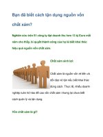 Bạn đã biết cách tận dụng nguồn vốn chất xám?