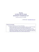 Bài giảng HƯỚNG DẪN SỬ DỤNG MICRPSOFT POWERPOINT XP