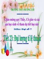 Tiet 23: ĐẠI LƯỢNG TỈ LỆ THUẬN