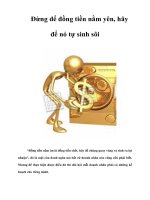 Đừng để đồng tiền nằm yên, hãy để nó tự sinh sôi