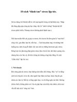 10 cách “đánh tan” stress lập tức. Stress đang trở thành nỗi lo với mọi