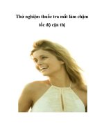 Thử nghiệm thuốc tra mắt làm chậm tốc độ cận thị