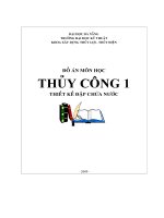 đồ án thủy công 1 thiết kế đập chưa nước