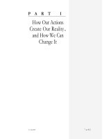 How Our Actions Create our reality ... and how we can change it