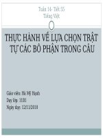 TUẦN 14- TIẾT 55- THỰC HÀNH LỰA CHỌN CÁC BỘ PHẬN TRONG CÂU