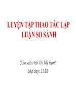 (Tuần 11- Tiết 43)LUYỆN TẬP THAO TÁC LẬP LUẬN SO SÁNH
