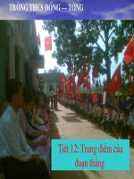 Tiết 12 : Trung điểm của đoạn thẳng