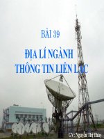 Bai 39.Dia li nganh thong tin lien lac