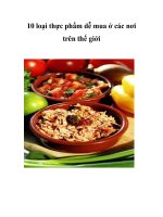 10 loại thực phẩm dễ mua ở các nơi trên thế giới