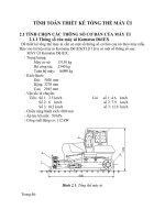 TÍNH TOÁN THIẾT KẾ TỔNG THỂ MÁY ỦI