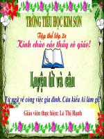 Từ ngữ về công việc trong gia đình- câu kiểu Ai làm gì? - Lê Thị Hạnh