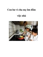 Con hư vì cha mẹ ôm đồm việc nhà