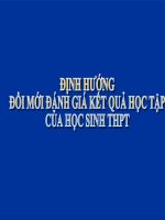 Đổi mới kiểm tra đánh giá kết quả nọc tập của học sinh THPT_P1