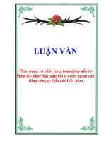 Luận văn tốt nghiệp “Thực trạng và triển vọng hoạt động đầu tư thăm dò- khai thác dầu khí ở nước ngoài của Tổng công ty Dầu khí Việt Nam”