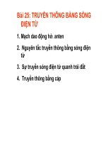 TRUYỀN THÔNG BẰNG SÓNG ĐIỆN TỪ