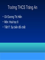 tiet 17 -sự biến đổi chất