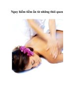 Nguy hiểm tiềm ẩn từ những thói quen