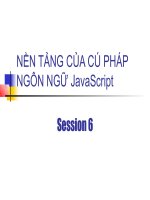 NỀN TẢNG CỦA CÚ PHÁP NGÔN NGỮ JavaScript Session 6