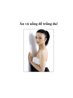 Ăn và uống để trắng da!