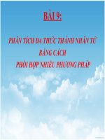 Tiết 14-Phân tích đa thức thành nhân tử bằng phương pháp phối hợp nhiều phương pháp