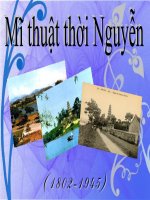 SƠ LƯỢC VỀ MĨ THUẬT THỜI NGUYỄN