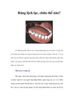 Răng lệch lạc, chữa thế nào?