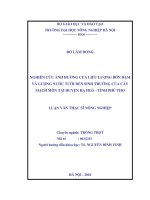 Nghiên cứu ảnh hưởng của liều lượng phân bón đạm và lượng nước tưới đến sinh trưởng và phát triển của cây mạch môn tại huyện hạ hoà phú thọ 