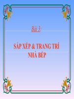 Bài giảng bài 3;sap xep va trang tri bep