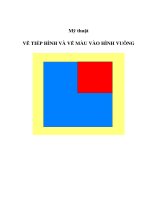 Mỹ thuật 1,2 - VẼ TIẾP HÌNH VÀ VẼ MÀU VÀO HÌNH VUÔNG