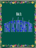 Bài 5 - Thao tác với bảng tính (Tiết 1)