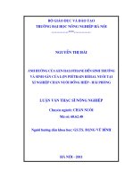 Luận văn ảnh hưởng của gen halothane đến sinh trưởng và sinh sản của lợn piétrain réhal nuôi tại xí nghiệp chăn nuôi đồng hiệp   hải phòng 