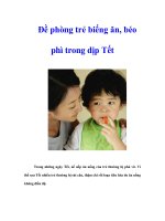 Đề phòng trẻ biếng ăn, béo phì trong dịp Tết