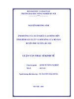 Luận văn ảnh hưởng của việc xuất khẩu lao động đến tình hình sản xuất và đời sống của hộ dân huyện phú xuyên, hà nội 