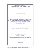 Đánh giá chất lượng đất sản xuất nông nghiệp phục vụ chuyển đổi cơ cấu cây trồng thành phố móng cái quảng ninh 