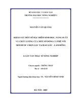 Luận văn khảo sát một số đặc điểm sinh học, năng suất và chất lượng của một số dòng cà phê vối mới được chọn lọc tại bảo lộc   lâm đồng 