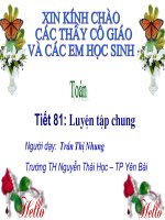 Bài giảng toan 5- tiet 81- luyen tap chung