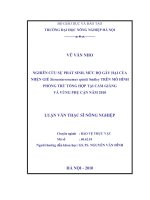 Luận văn nghiên cứu sự phát sinh, mức độ gây hại của nhện gié steneotarsonemus spinki smiley trên mô hình phòng trừ tổng hợp tại cẩm giàng và vùng phụ cận năm 2010 