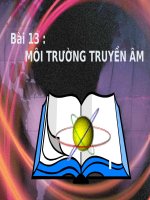 Bài giảng Bài 13: Môi trường truyền âm