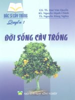 Bác sĩ cây trồng - Quyển 1: đời sống cây trồng