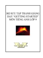 Bài soạn BỘ SƯU TẬP TRANH ANH VĂN 9 - DẠY 