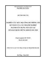 Nghiên cứu mức độ công bố thông tin kế toán của các doanh nghiệp ngành xây dựng yết giá tại sở giao dịch chứng khoán hà nội 