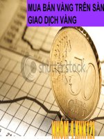 MUA bán VÀNG TRÊN sàn GIAO DỊCH VÀNG 