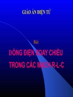 Bài: òng điện xoay chiều trong các mạch R-L-C