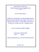 Luận văn nghiên cứu ảnh hưởng của một số biện pháp kỹ thuật đến sinh trưởng, phát triển, năng suất và phẩm cấp dưa bao tử vụ thu đông năm 2010 tại xã việt lập huyện tân yên 